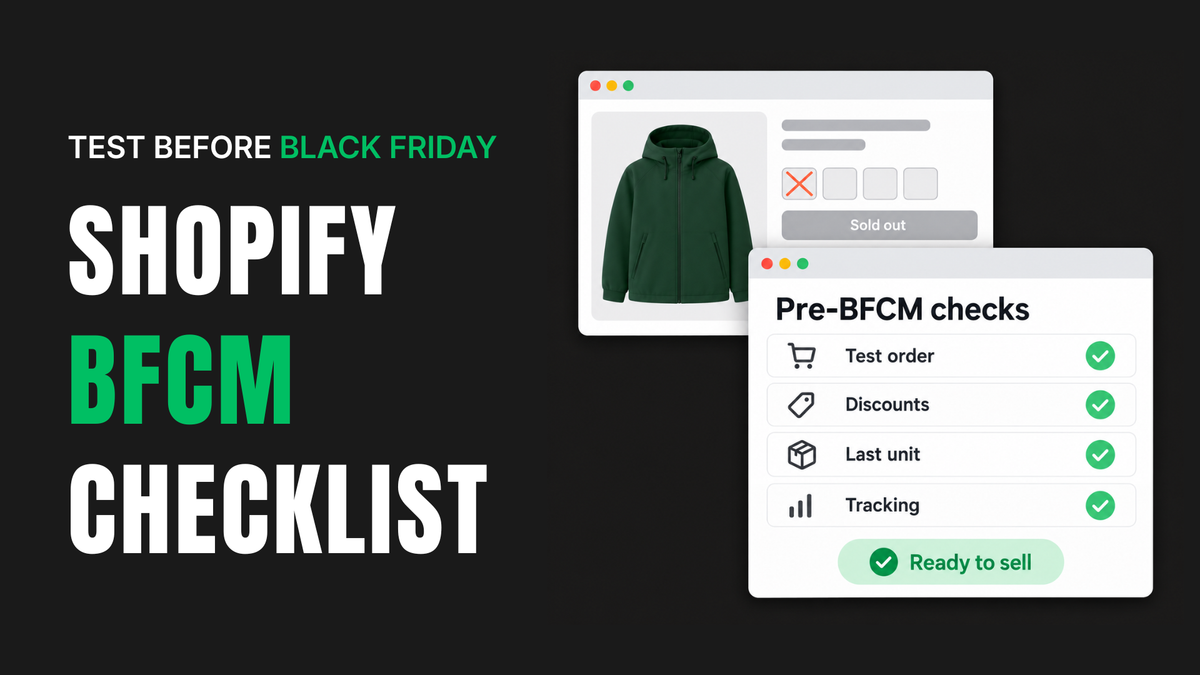 Cover reading “SHOPIFY BFCM CHECKLIST” and “TEST BEFORE BLACK FRIDAY” beside an illustrated sold-out product page and a Pre-BFCM checks list with test order, discounts, last unit, and tracking marked complete.